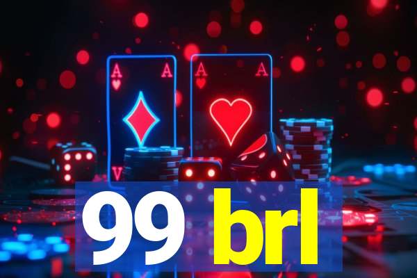 99 brl